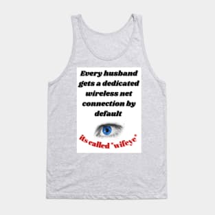 Wifeye Tank Top